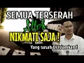 Lagu GUS BAHA || SEMUA TERSERAH ALLOH.. TERIMA SAJA !