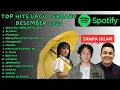 Lagu Lagu Viral \u0026 Hits Spotify Desember 2025 | Playlist Indonesia Terbaru