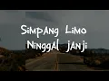 Download Lagu Simpang Limo Ninggal janji Reverb Slowed