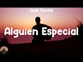 Joss Favela - Alguien Especial (letra)