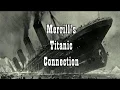 Merrill s Titanic Connection