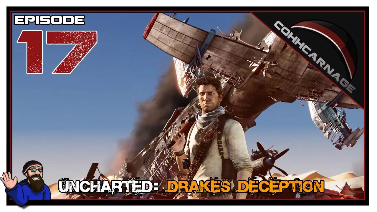 CohhCarnage Plays Uncharted 3: Drake's Deception - Episode 17 (Complete)