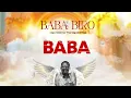 Baba Biro (Raila Tribute Song) - Oga@DTop ( Official Lyric Video)