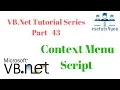 VB Net Tutorial Series Part - 43 ContextMenuScript