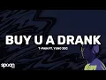 Download Lagu T-Pain - Buy U A Drank (Shawty Snappin') (Lyrics) ft. Yung Joc