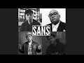 Lagu Kemal Palevi Ft. Saykoji, Nino RAN, Della MC - Sans (Official Lyric Video) #EVOLUSI