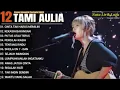 Download Lagu TAMI AULIA Full Album Akustik COVER TERBAIK || Putus atau Terus 