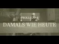 Download Lagu Prolligans - Damals wie heute (Official Video)