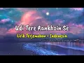 Download Lagu Udi Tere Aankhoin Se (Guzaarish) |Lirik Terjemahan Indonesia