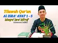 Lagu Qiroah Isra' Mi'raj' surah al isra 1-5 disertai Maqom Bacaan || Muhammad Indillah