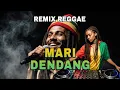 Lagu Mari Dendang (Remix Reggae) - Lagu Hits Indonesia Timur Bikin Goyang!