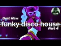 Download Lagu Funky Disco House Mix 🔥Best New Music🔥| Positive LOVE VIBES Energy