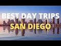 10 Best Day Trips From San Diego