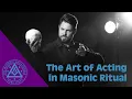 The Art of Acting in Masonic Ritual TMR 383