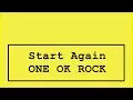 Download Lagu ONE OK ROCK - Start again Lyrics (Japanese Album.)