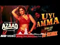 Uyi Amma - Azaad | Aaman D, Rasha Thadani| Madhubanti Bagchi,Amit Trivedi,Amitabh| Bosco| Abhishek K