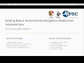 Dissertation Defense Building Robust Human Activity Recognition Models from Unlabeled Data