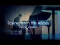 Scenes from the Andes (piano version) - Piano Peru