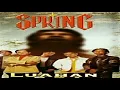 Spring - Kita Ditakdirkan Jatuh Cinta HQ