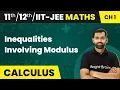 Inequalities Involving Modulus - Relations and Functions Class IIT-JEE Maths Ch 1 2024-25