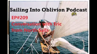 EP#209 Conversation with Eric from North Sails