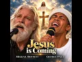 Jesus Is Coming