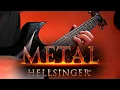 Download Lagu METAL: HELLSINGER MAIN MENU THEME (GUITAR COVER)