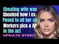 cheating wife was shocked how I exposed to all her coworkers pics AP in the act