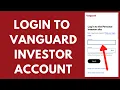 Vanguard Investor Login - How to Sign in to Vanguard Investor Account 2026