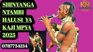 SHINYANGA NTAMBI HALUSI YA KIJI MPYA 2025 Msambazaji Kanyengele Ntemi 0615306899  SHINYANGA NTAMBI HALUSI YA KIJI MPYA 2025 Msambazaji Kanyengele Ntemi 0615306899