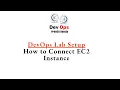 DevOps Lab Setup How to Connect EC2 Instance