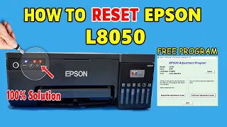 إعادة تعيين كاملة لطابعة Epson L8050 برنامج التعديل وجهاز إعادة تعيين الشريحة 