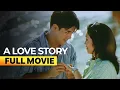 ‘A Love Story’ FULL MOVIE (Digitally Restored) | Maricel Soriano, Aga Muhlach, Angelica Panganiban