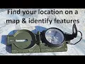 Find your location on a map identify features
