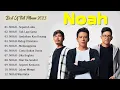 Download Lagu Noah Full Album 2023 | Peterpan Full Album Tanpa Iklan | Ariel | Lagu Pop 2000an Indonesia
