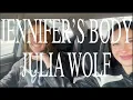 Download Lagu Jennifer's Body - Julia Wolf [official video]