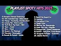 Download Lagu Top Hits Spotify Indonesia 2025 || Lagu Spotify Terpopuler Saat Ini Terbaru 2025