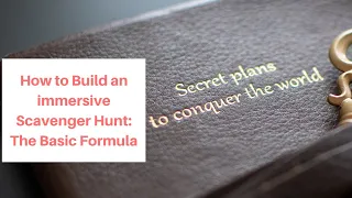 how to build a treasure scavenger hunt the basic formula