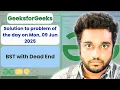 BST with Dead End solved in JS GeeksforGeeks POTD Streak 191 Mon 09 Jun 2025