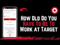 How Old You Have to be to Work at Target