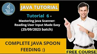 JAVA Tutorial 6 - Mastering Java Scanner Reading User Input Made Easy