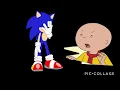 Caillou Is Canceled So Sonic Defeats Him