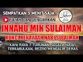 Download Lagu SEMPATKAN DOA NABI INI ‼️ DOANABI SULAIMANI CUKUP DOA INI•INNAHU MIN SULAIMAN ° CUKUPDENGARKAN