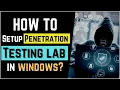 How to Setup Penetration Testing Lab in Windows - 2022