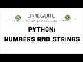 Python Data Types - Numbers And Strings Python Tutorial For Beginners