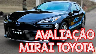 Avaliação Toyota Mirai - O CARRO MOVIDO A ÁGUA E QUE PURIFICA O AR!