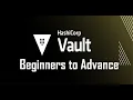 Hashicorp Vault Crash Tutorials for Beginners to Advance June 2025
