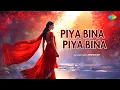 Download Lagu Piya Bina Piya Bina | Nandinii Roy | Hindi Cover Song | Saregama Open Stage | Hindi Songs