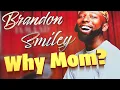 Reason Why Brandon Smiley Mother Never Spoke About Her Own Son At The Funeral