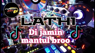 Download DJ BREAKBEAT | LATHI | DIJAMIN MANTUL BROO√√ MP3